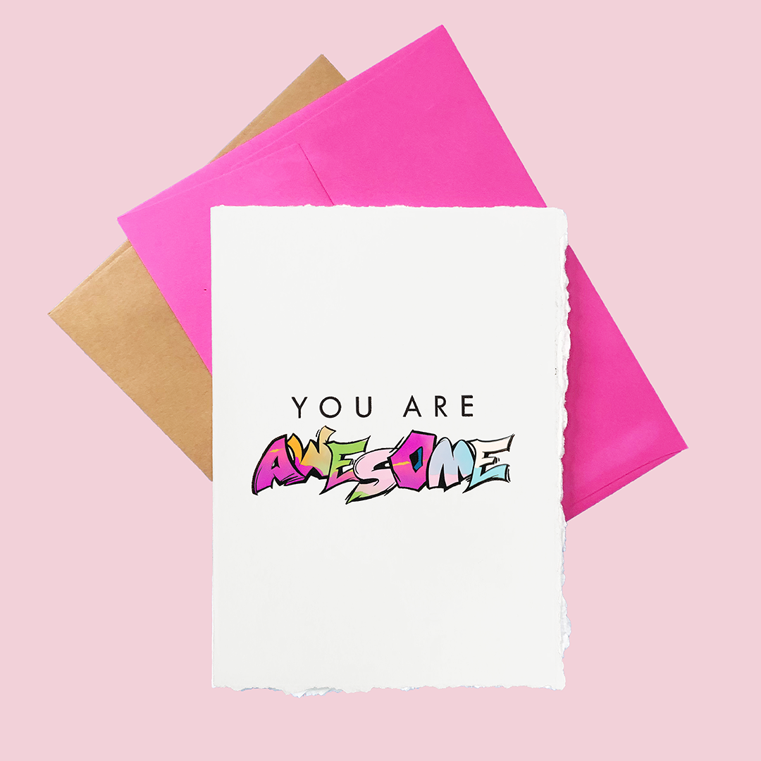 YOU ARE AWESOME Card